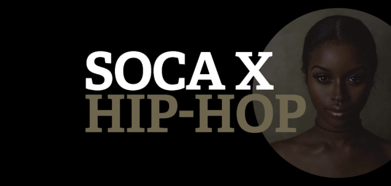 Soca x Hip-Hop