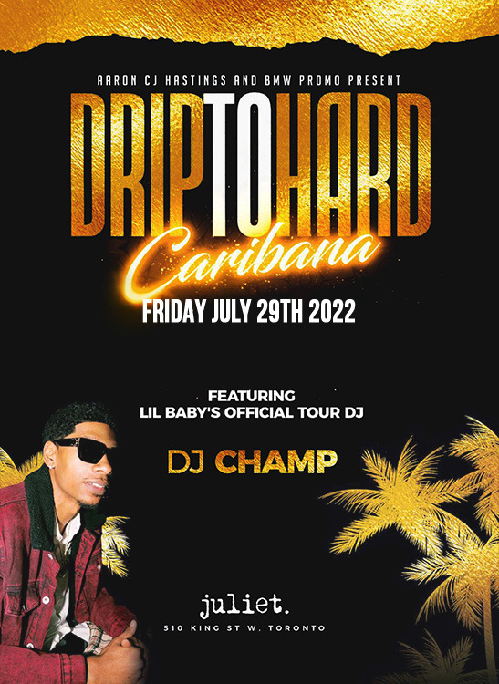 Drip To Hard with DJ Champ