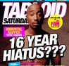 Tabloid Saturdays