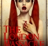 The London Massacre