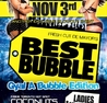 ::: BEST BUBBLE - GYAL A BUBBLE EDITION :::