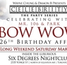 CELEBRITY | BOW BOW'S 26th BIRTHDAY AFFAIR | MARCH 30th